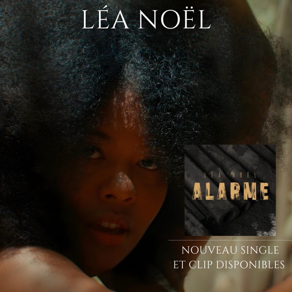 Léa Noël : La symbiose musicale avec son nouveau titre &laquo;&nbsp;ALARME&nbsp;&raquo;